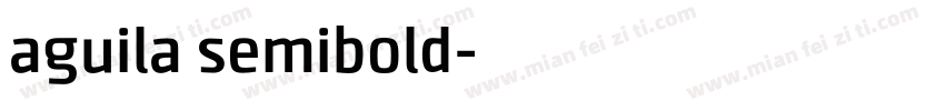 aguila semibold字体转换